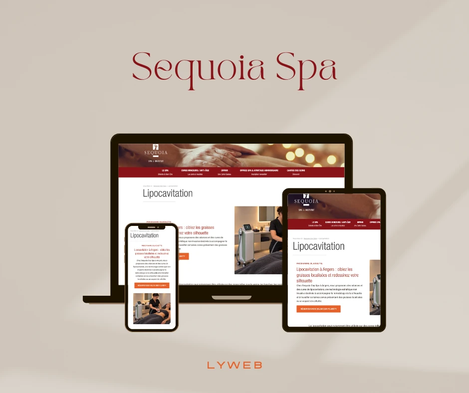 Ordinateur portable, tablette et mobile affichant le site vitrine Sequoia Spa, page Lipocavitation, réalisé par Lyweb